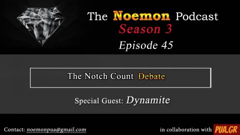 (#45) – The Notch Count Debate (Guest – Dynamite)