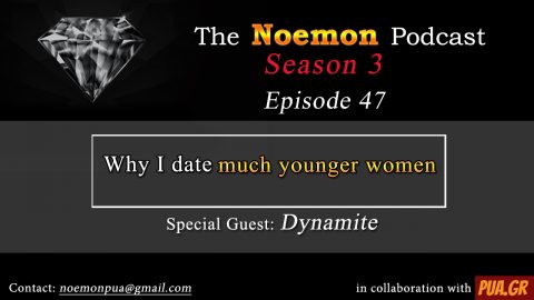 (#47) – Why i date (much) younger women (Guest – Dynamite)